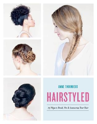 Hairstyled - Anne Thoumieux