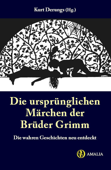 Die ursprünglichen Märchen der Brüder Grimm - 