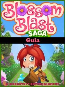 Guia Blossom Blast Saga -  HIDDENSTUFF ENTERTAINMENT