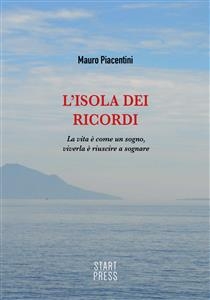 L'Isola dei Ricordi - Piacentini Mauro