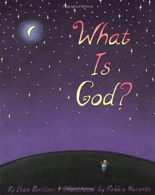 What is God? - Etan Boritzer