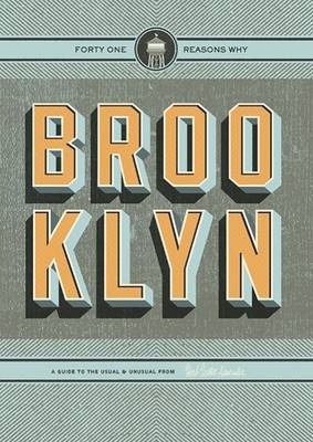 Brooklyn: Forty-One Reasons Why - 