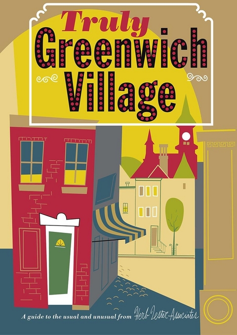 Truly Greenwich Village - 