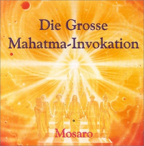 Die Grosse Mahatma-Invokation - Reindjen Anselmi