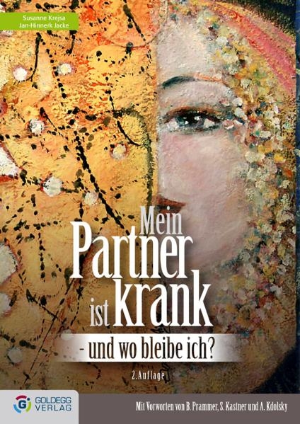 Mein Partner ist krank - und wo bleibe ich? - Susanne Krejsa, Jan H Jacke