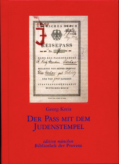 Der Pass mit dem Judenstempel - Georg Kreis