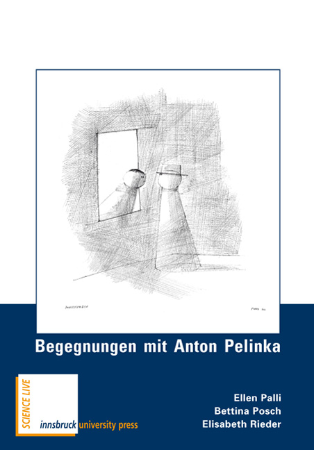 Begegnungen mit Anton Pelinka - 