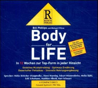 Body for life - in 12 Wochen zur Top-Form - Bill Philipps