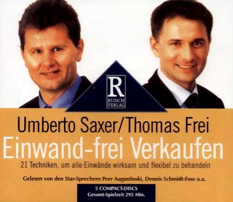 Einwand-frei verkaufen - Umberto Saxer, Thomas Frei