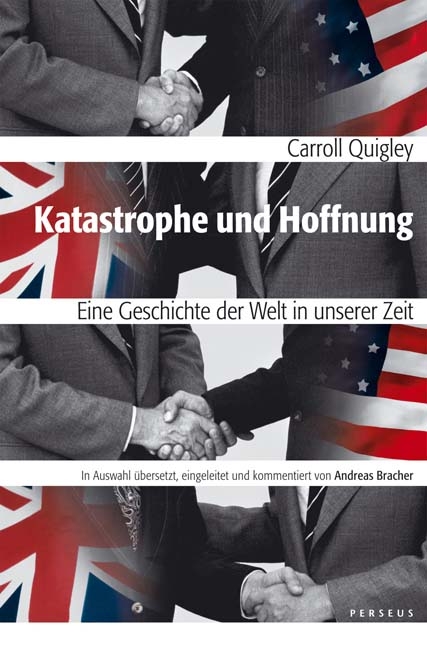 Katastrophe und Hoffnung - Carroll Quigley