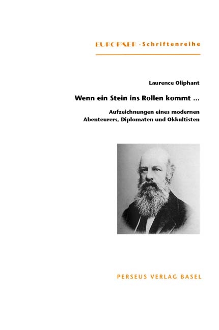 Wenn ein Stein ins Rollen kommt... - Laurence Oliphant