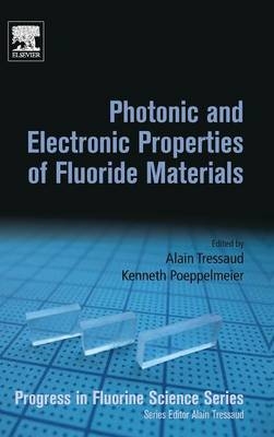 Photonic and Electronic Properties of Fluoride Materials - 