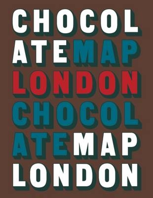 London Chocolate Map