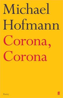 Corona, Corona - Michael Hofmann