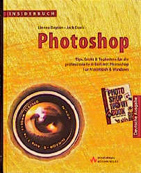 Insiderbuch Photoshop - Linnea Dayton, Jack Davis