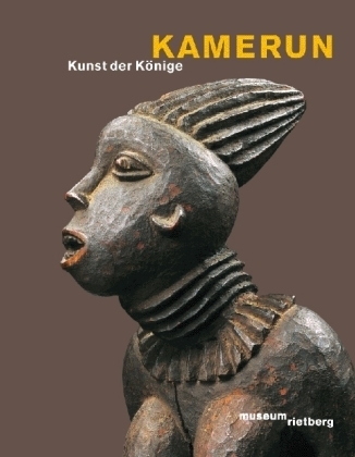 Kamerun - Kunst der Könige - 