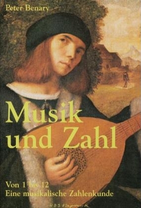 Musik und Zahl - Peter Benary