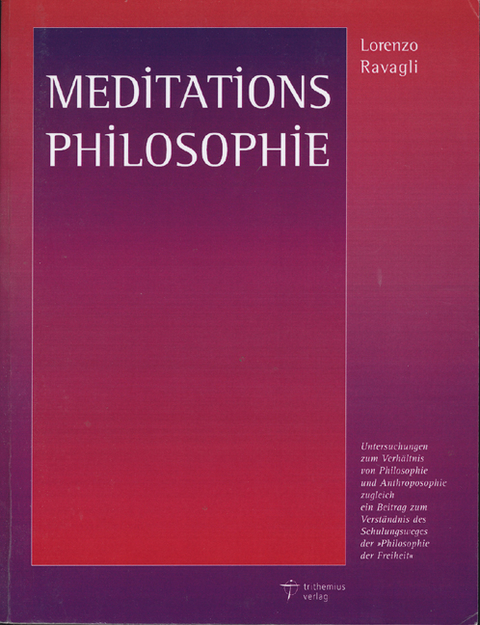 Meditationsphilosophie - Lorenzo Ravagli