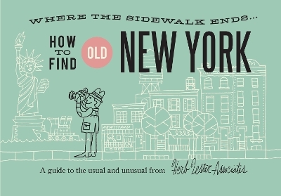 How To Find Old New York - Herb Lester Associates