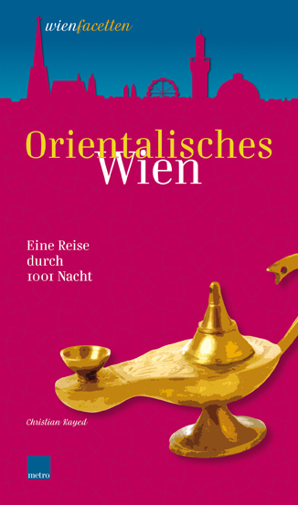 Orientalisches Wien - Christian Kayed