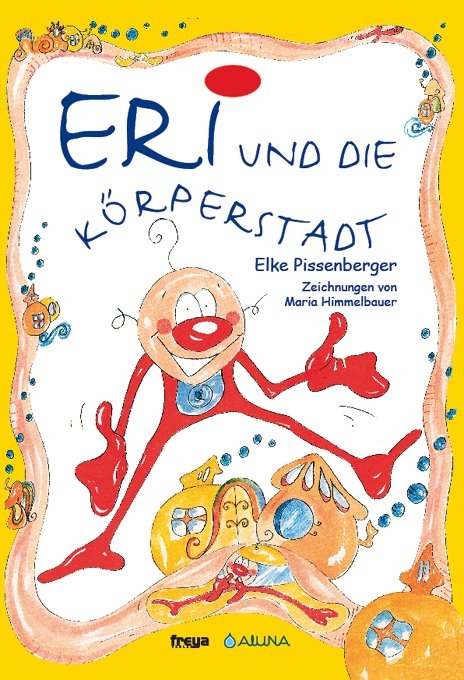 Eri und die Körperstadt - Elke Pissenberger