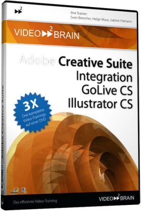 Creative Suite: Integration, GoLive CS, Illustrator CS - video2brain Video-Training - Sven Brencher, Sabine Hamann, Helge Maus