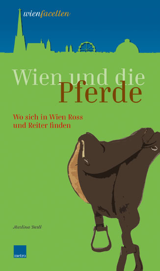 Wien und die Pferde - Martina Bartl