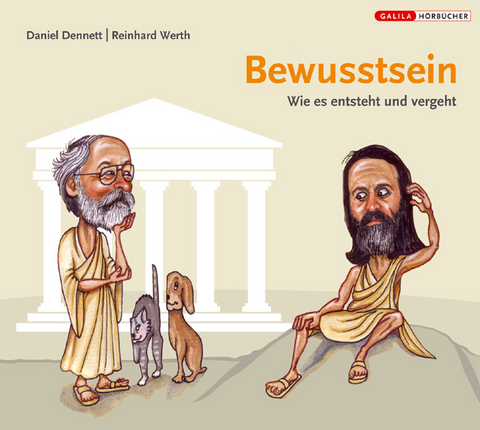 Bewusstsein: Wie es entsteht und vergeht - Daniel Dennett, Reinhard Werth