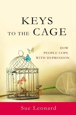 Keys To The Cage - Sue Leonard