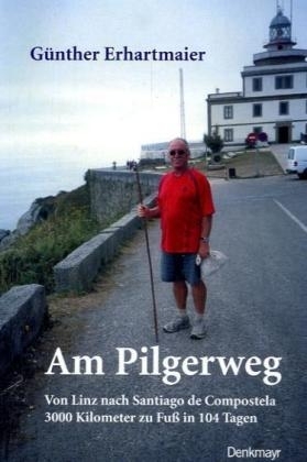 Am Pilgerweg - Günther Erhartmaier