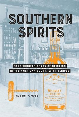 Southern Spirits - Robert F. Moss