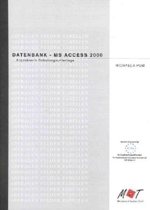 Datenbank - MS Access 2000 - Michaela Pum