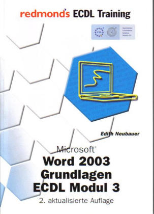 Microsoft Word 2003 Grundlagen - Edith Neubauer