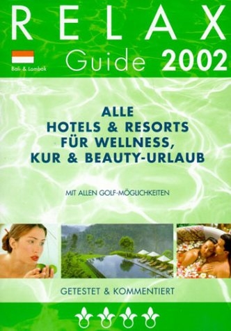 RELAX Guide 2002 Bali & Lombok - Christian Werner