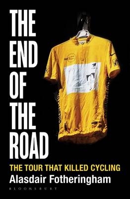 The End of the Road - Alasdair Fotheringham