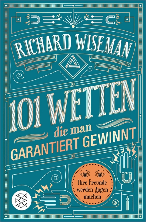 101 Wetten, die man garantiert gewinnt -  Richard Wiseman