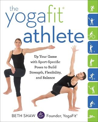 The YogaFit Athlete - Beth Shaw