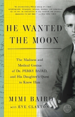 He Wanted the Moon - Mimi Baird, Eve Claxton