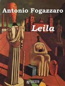 Leila - Antonio Fogazzaro