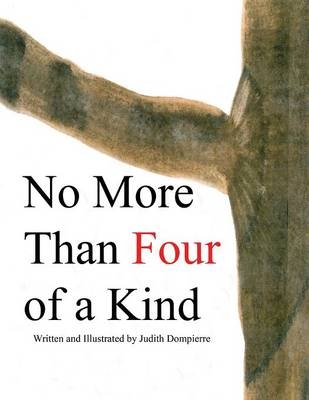 No More Than Four of a Kind - Judith Dompierre