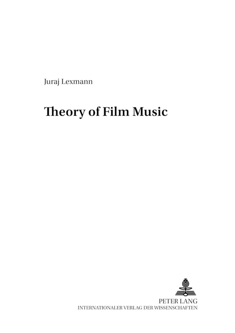 Theory of Film Music - Juraj Lexmann