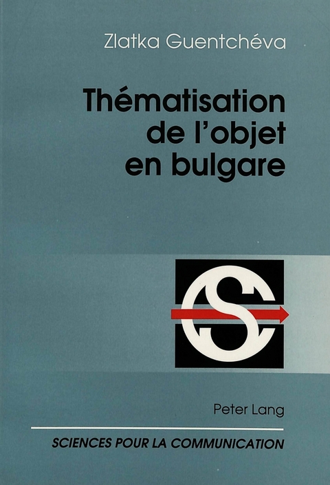 Thématisation de l'objet en bulgare - Zlatka Guentchéva