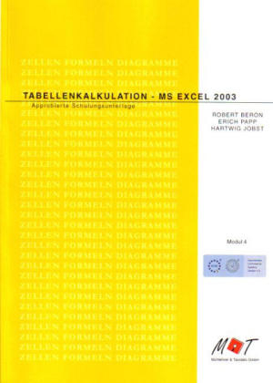 Tabellenkalkulation - MS Excel 2003 - Robert Beron, Erich Papp, Hartwig Jobst