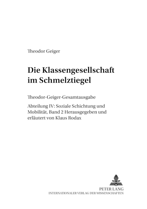 Die Klassengesellschaft im Schmelztiegel - Klaus Rodax