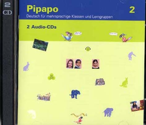 Pipapo 2 - Deutsch für mehrsprachige Klassen und Lerngruppen / Audio-Doppel-CD - Claudio Nodari, Claudia Neugebauer