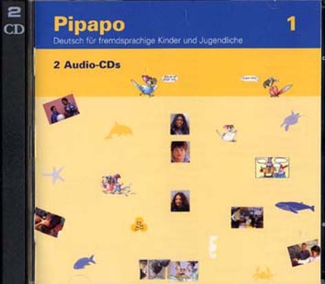 Pipapo 1 - Deutsch für fremdsprachige Kinder und Jugendliche / Audio-Doppel-CD - Claudio Nodari, Claudia Neugebauer