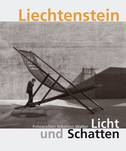 Liechtenstein. Licht und Schatten - 