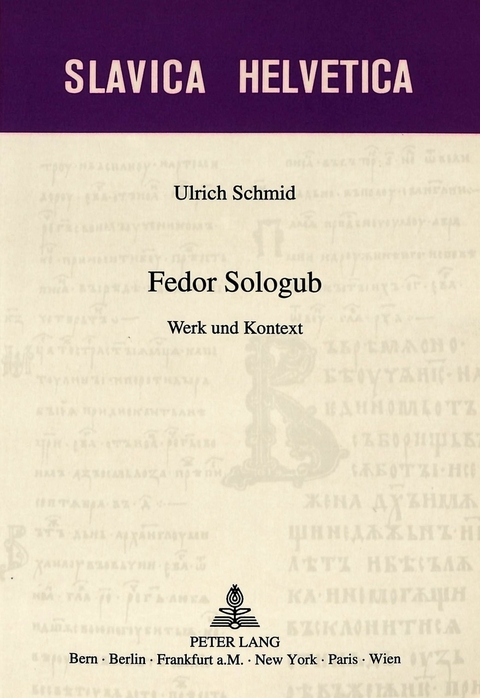 Fedor Sologub - Ulrich Schmid