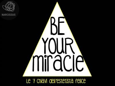 bE yOur MirAcLE - Mariana Sambataro