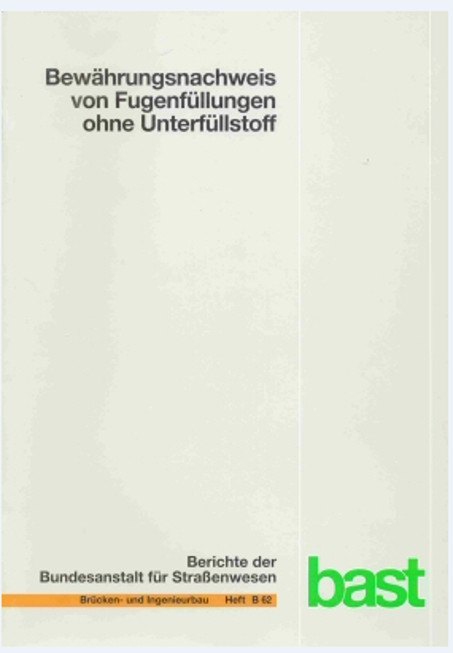 Bewährungsnachweis von Fugenfüllungen ohne Unterfüllstoff - Manfred Eilers